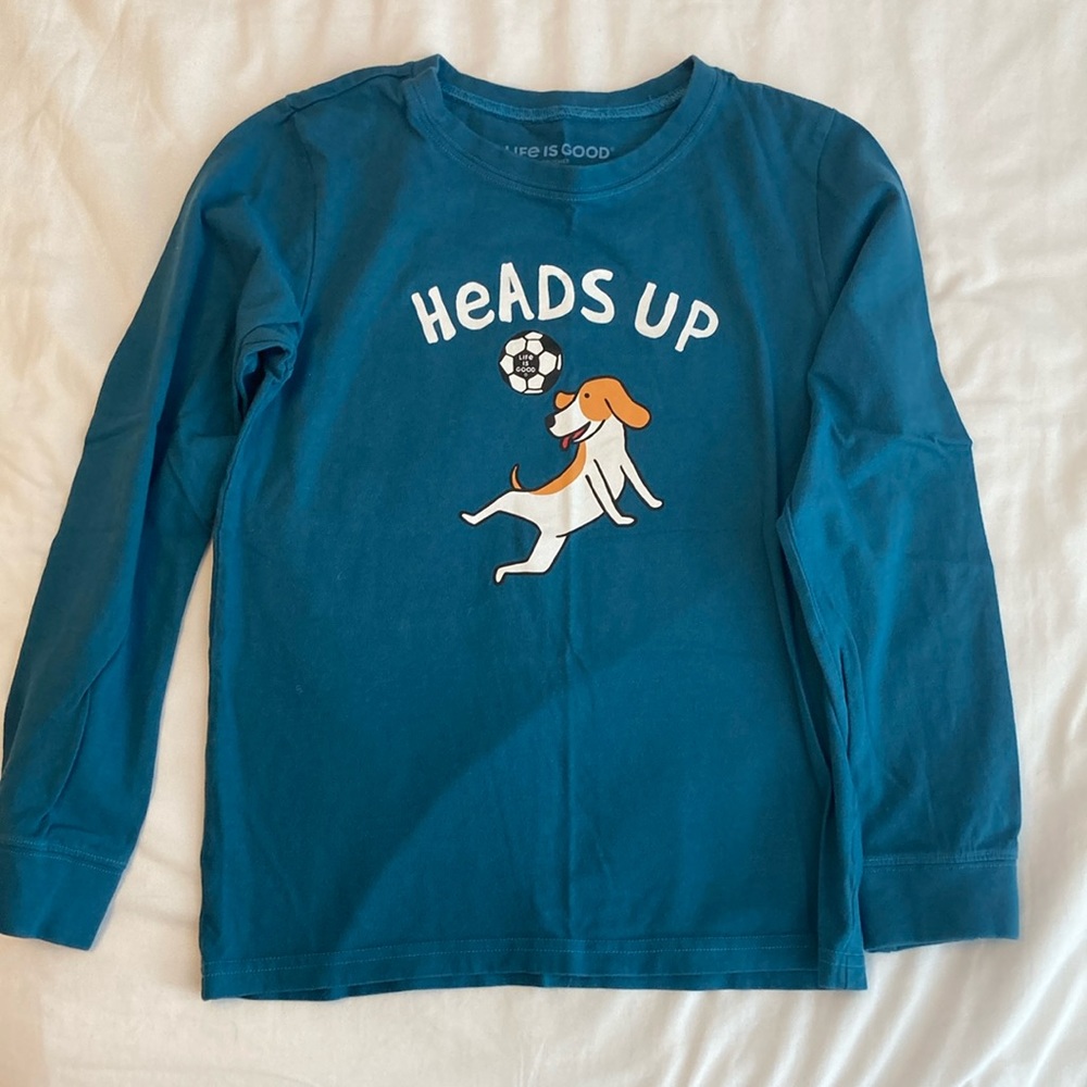 Life is good long sleeve shirt.